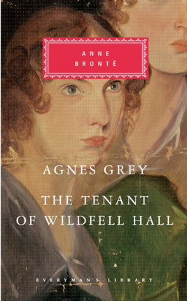 Agnes Grey, The Tenant of Wildfell Hall: Introduction by Lucy Hughes-Hallett