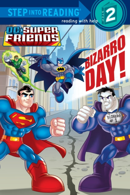 Bizarro Day DC Super Friends