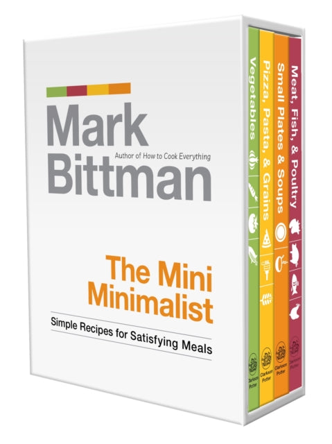 The Mini Minimalist: Simple Recipes for Satisfying Meals: A Cookbook