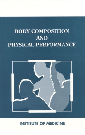 Body Composition and Physical Performance