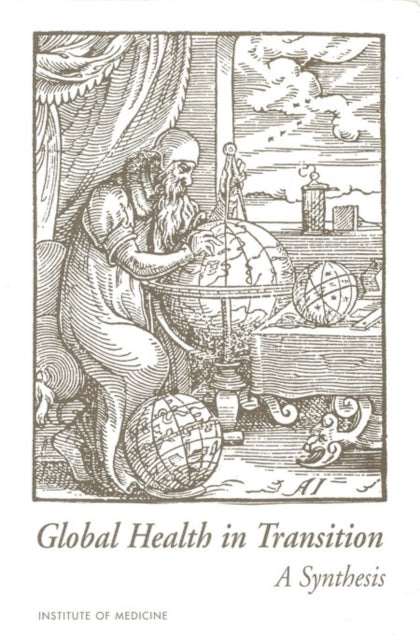 Global Health in Transition A Synthesis