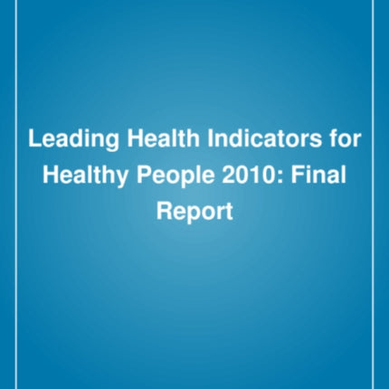 Leading Health Indicators for Healthy People 2010