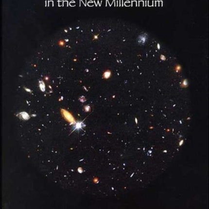 Astronomy and Astrophysics in the New Millennium