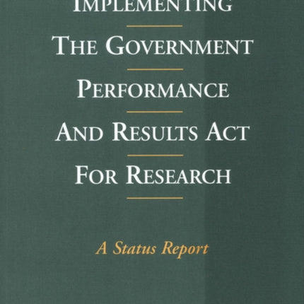 Implementing the Government Performance and Results ACT for Research