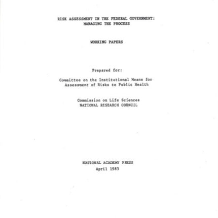 Risk Assessment in the Federal Government