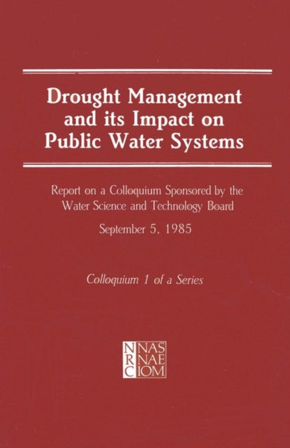 Drought Management and Its Impact on Public Water Systems