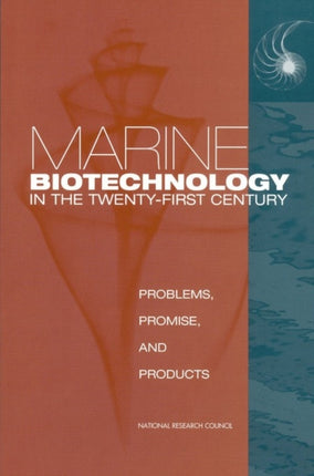 Marine Biotechnology in the TwentyFirst Century