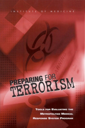 Preparing for Terrorism Tools for Evaluating the
