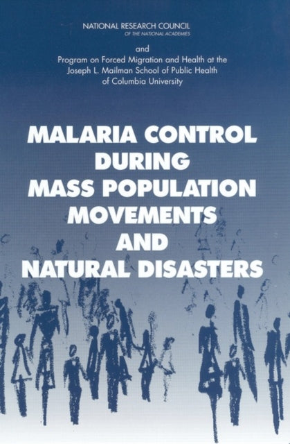 Malaria Control During Mass Population Movements