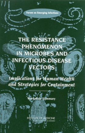 The Resistance Phenomenon in Microbes and
