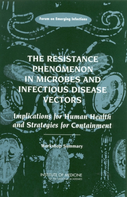 The Resistance Phenomenon in Microbes and