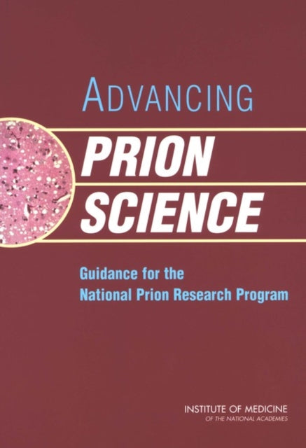 Advancing Prion Science Guidance for the National Prion Research Program