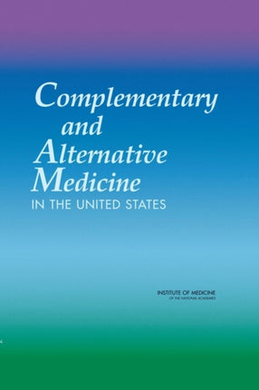 Complementary and Alternative Medicine in the