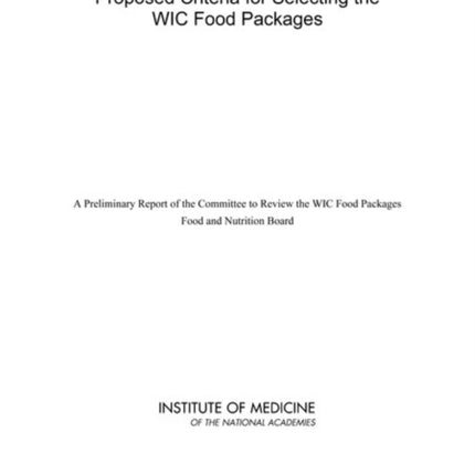 Proposed Criteria for Selecting the Wic Food Packages