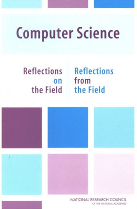 Computer Science Reflections on the Field