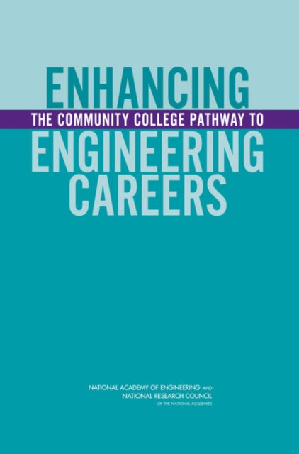 Enhancing the Community College Pathway to