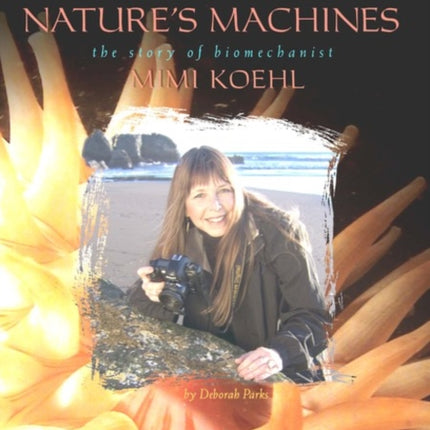 Natures Machines The Story of Biomechanist Mimi