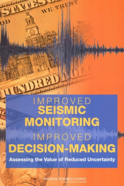 Improved Seismic Monitoring  Improved