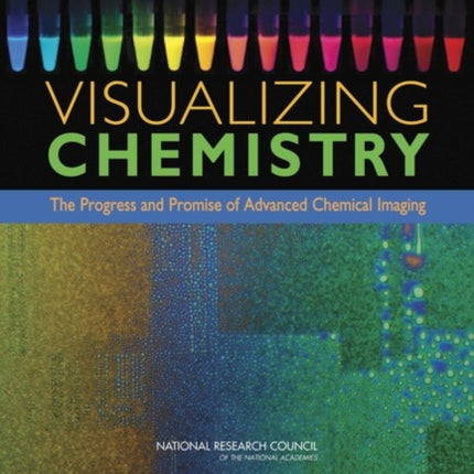Visualizing Chemistry The Progress and Promise of