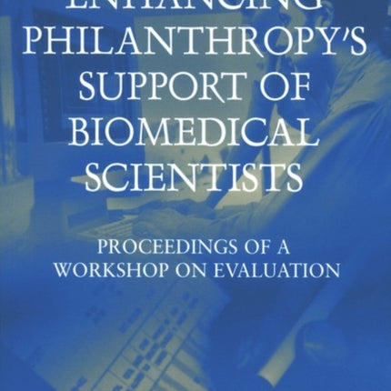 Enhancing Philanthropys Support of Biomedical