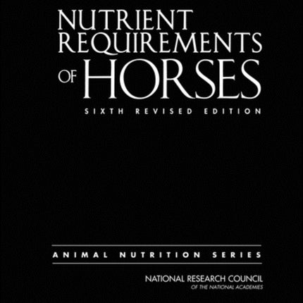 Nutrient Requirements of Horses