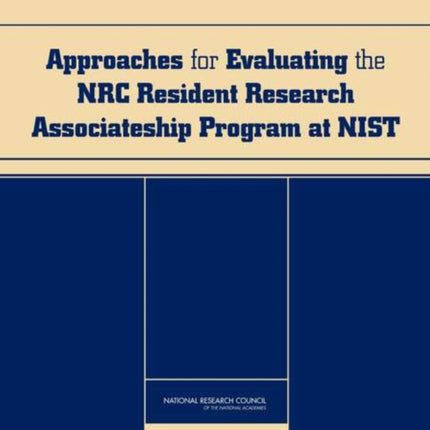 Approaches for Evaluating the NRC Resident Research Associateship Program at NIST