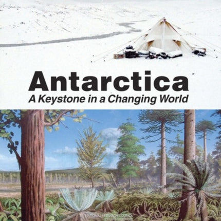 Antarctica A Keystone in a Changing World
