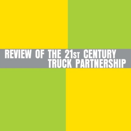 Review of the 21st Century Truck Partnership