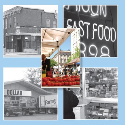 The Public Health Effects of Food Deserts