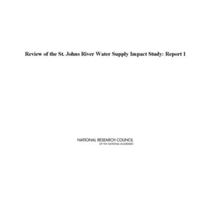 Review of the St. Johns River Water Supply Impact