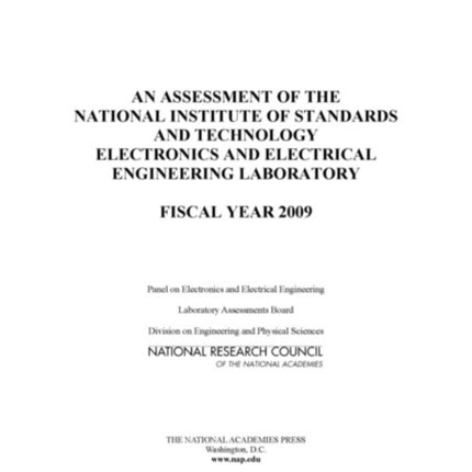 An Assessment of the National Institute of Standards and Technology Electronics and Electrical Engineering Laboratory Fiscal Year 2009