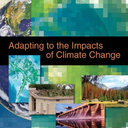 Adapting to the Impacts of Climate Change