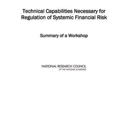 Technical Capabilities Necessary for Regulation