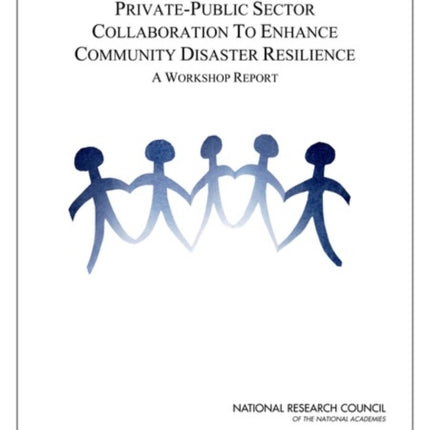 PrivatePublic Sector Collaboration to Enhance Community Disaster Resilience