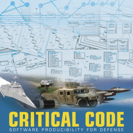 Critical Code Software Producibility for Defense