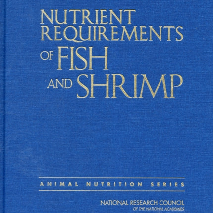 Nutrient Requirements of Fish and Shrimp