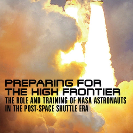 Preparing for the High Frontier