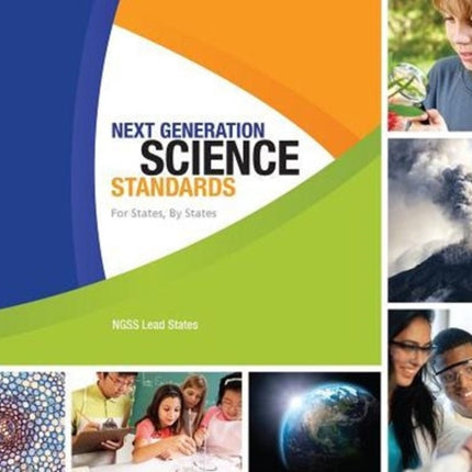 Next Generation Science Standards: For States, By States