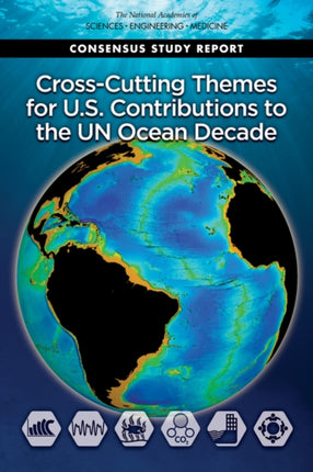 CrossCutting Themes for U.S. Contributions to the