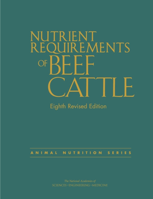 Nutrient Requirements of Beef Cattle Eighth
