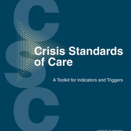 Crisis Standards of Care A Toolkit for Indicators