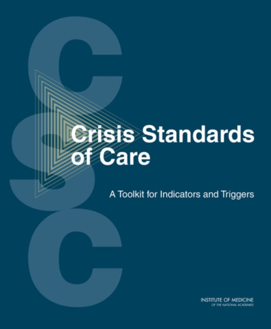 Crisis Standards of Care A Toolkit for Indicators