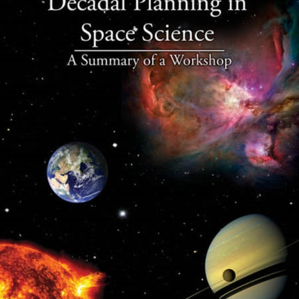 Lessons Learned in Decadal Planning in Space Science