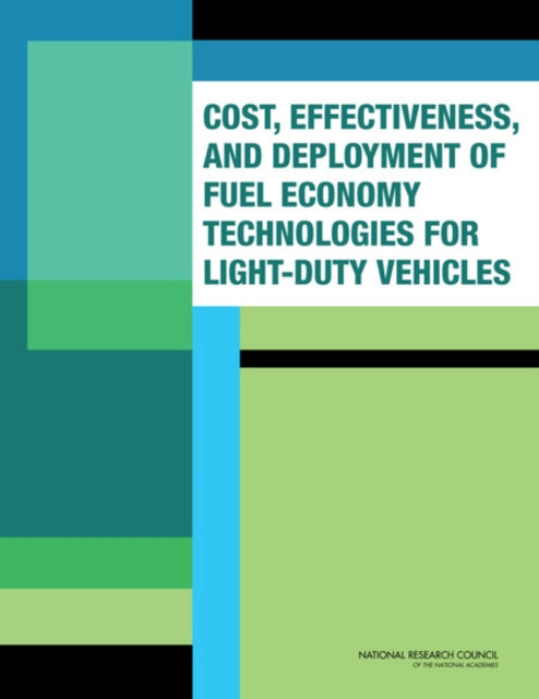 Cost Effectiveness and Deployment of Fuel Economy Technologies for Lightduty Trucks