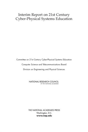 Interim Report on 21st Century CyberPhysical