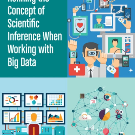 Refining the Concept of Scientific Inference When Working with Big Data Proceedings of a Workshop