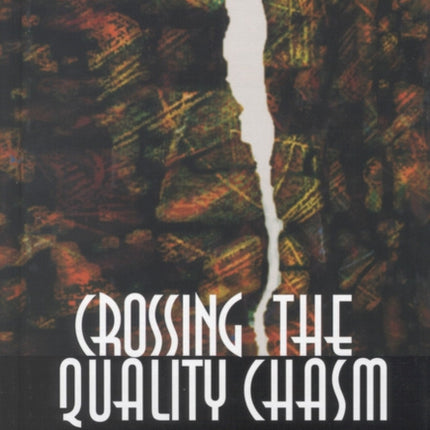 Crossing the Quality Chasm A New Health System for the 21st Century