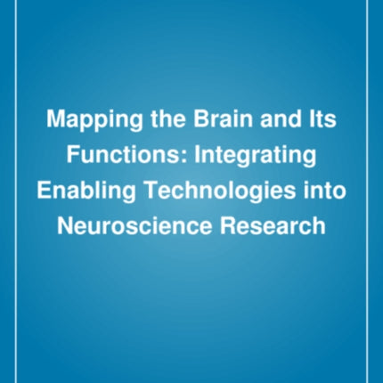 Mapping the Brain and Its Functions