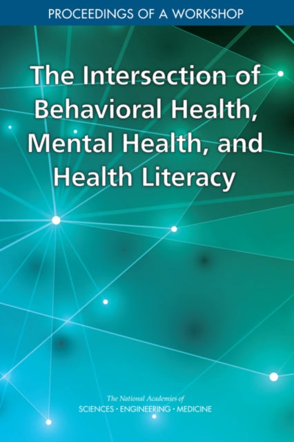 The Intersection of Behavioral Health Mental