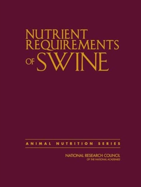 Nutrient Requirements of Swine Eleventh Revised